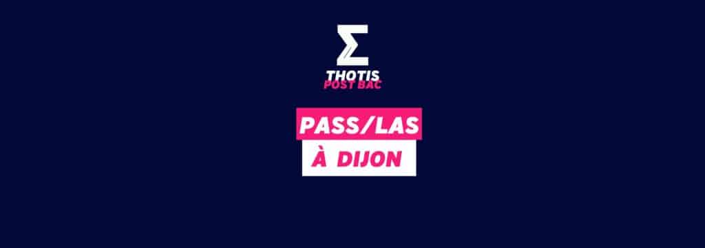 PASS / LAS à Dijon