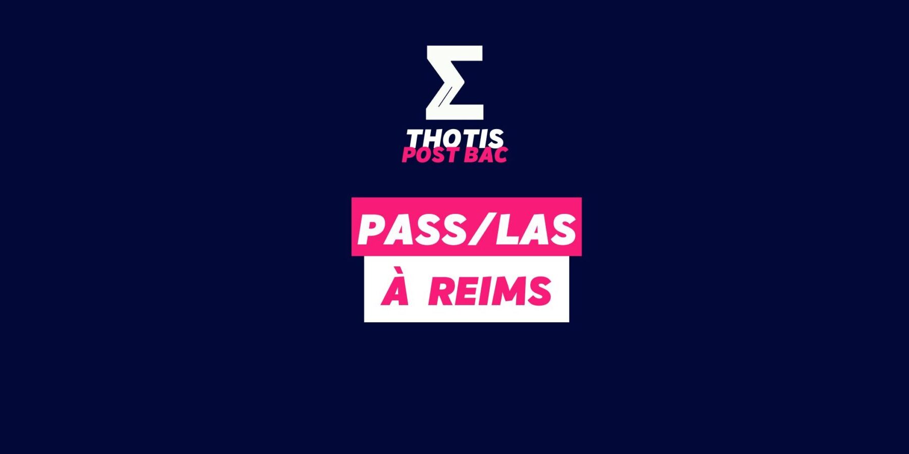 PASS / LAS à Reims