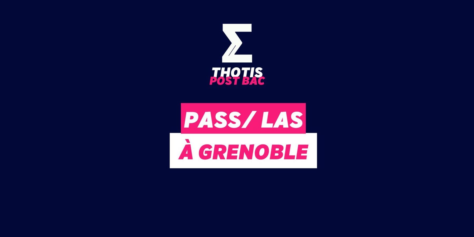 PASS & LAS à Grenoble