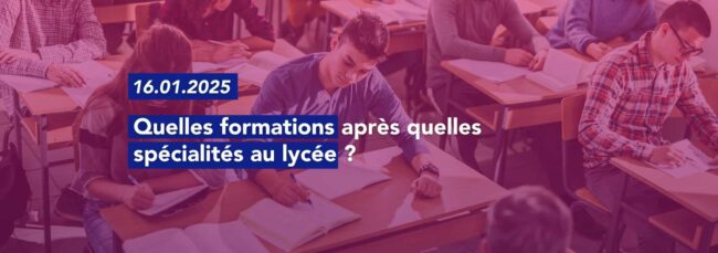 Quelles formations après quelles spécialités au lycée ?