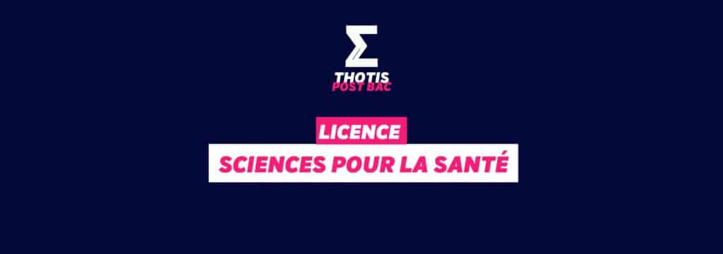 Licence Sciences pour la santé