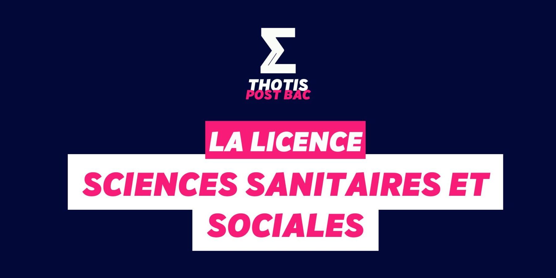 Licence Sciences Sanitaires et Sociales