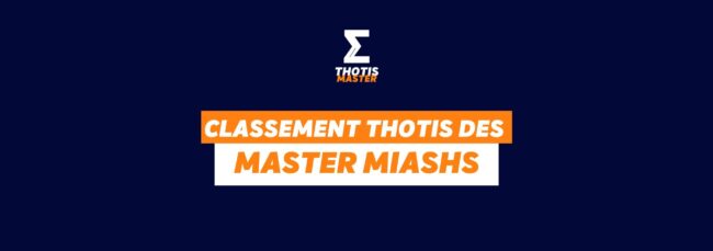 Master MIASHS Classement Thotis 2025