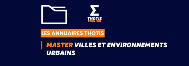 Thotis Annuaire - Master villes et environnements urbains