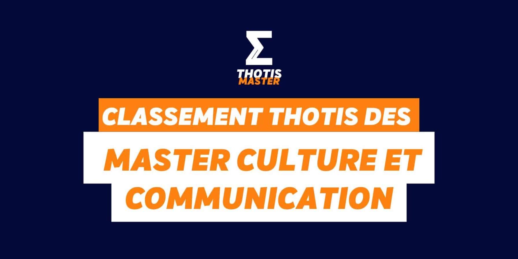 Classement Thotis des Masters Culture et communication En 2025