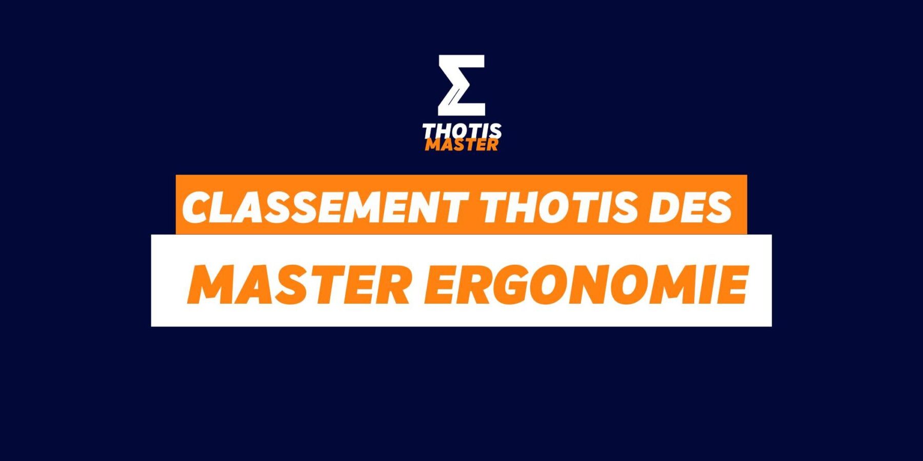 Classement Thotis des Masters Ergonomie en 2025