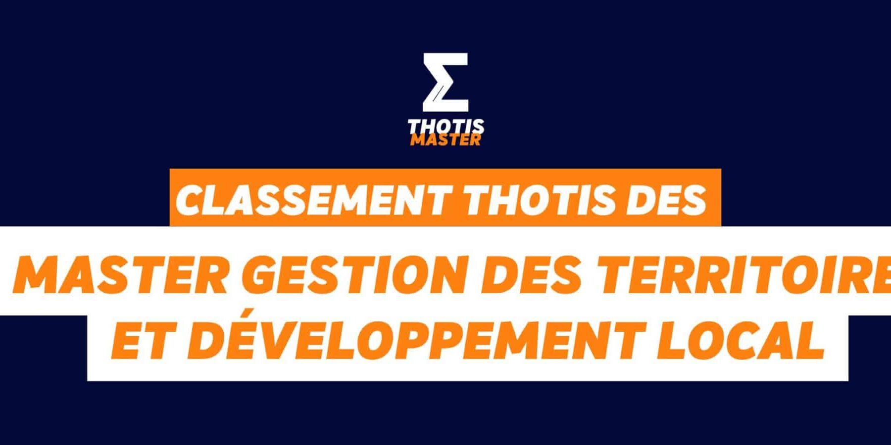 Classement Thotis des Masters Gestion des territoires et développement local