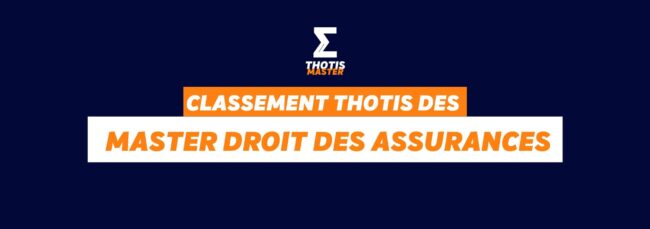 Classement Thotis des Masters droit des assurances en 2025