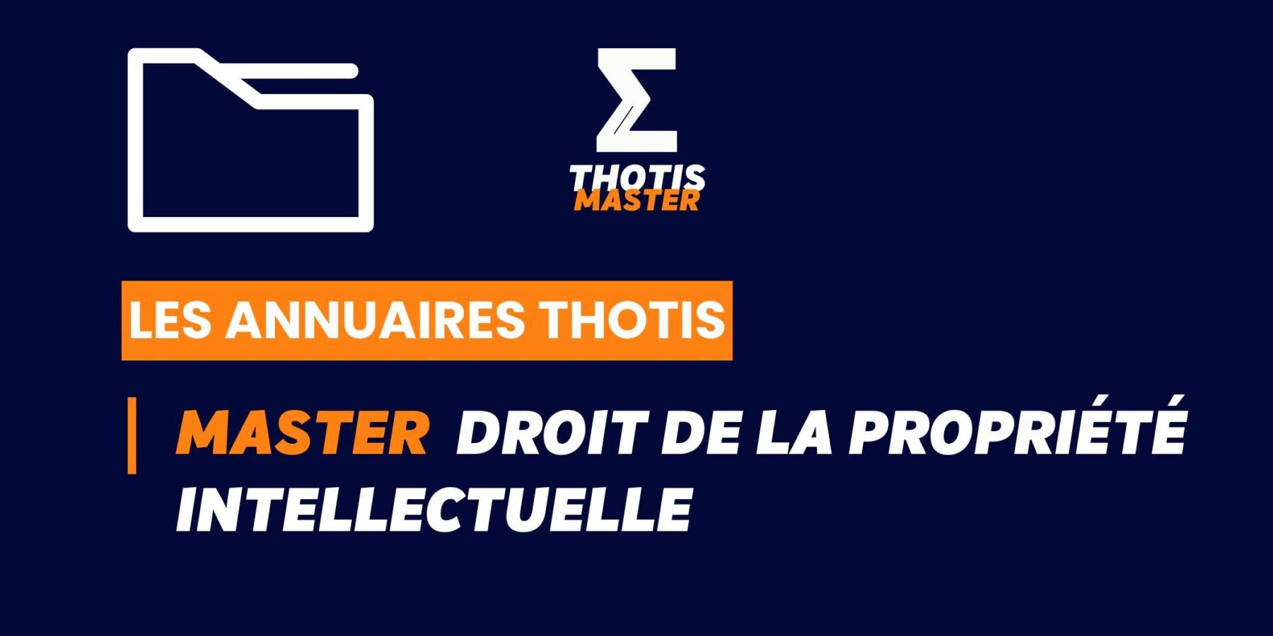 Thotis Annuaire - Master Droit de la propriété intellectuelle