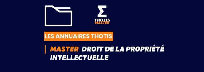 Thotis Annuaire - Master Droit de la propriété intellectuelle