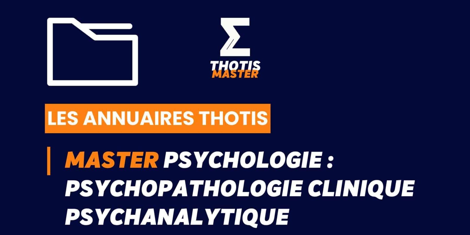 Thotis Annuaire - Master Psychologie psychopathologie clinique psychanalytique