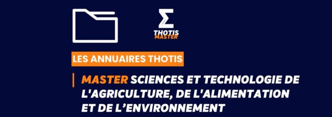 Thotis Annuaire - Master Sciences et technologie de l'agriculture, de l'alimentation et de l'environnement