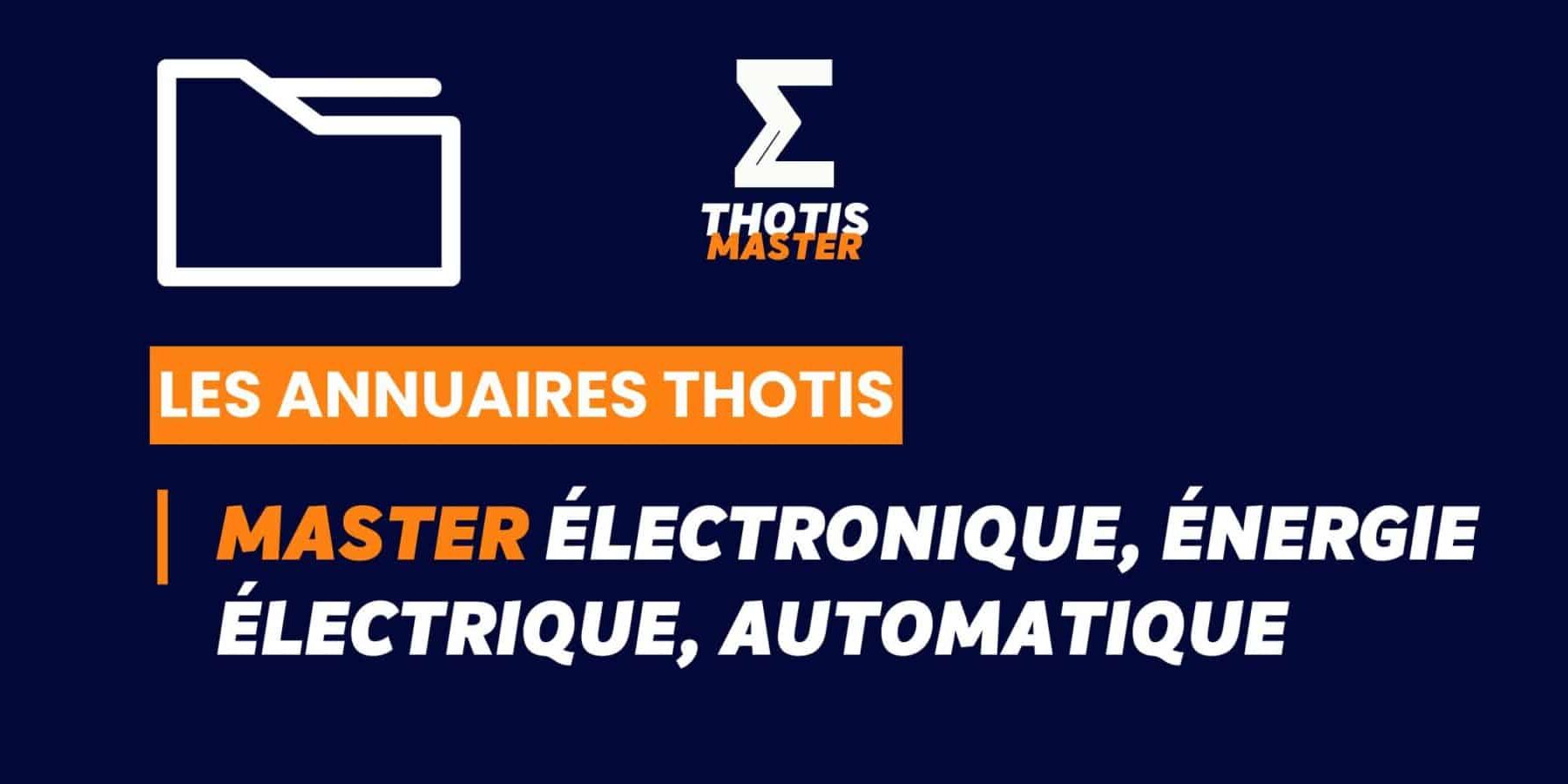 Thotis Annuaire - Master Electronique, Energie electrique, Automatique EEA
