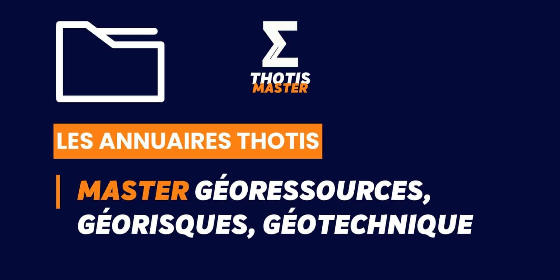 Thotis Annuaire - Master Géoressources, géorisques, géotechnique