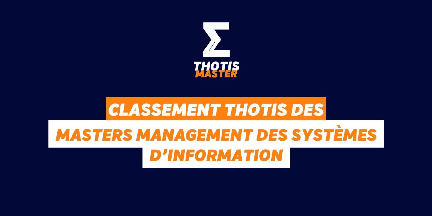 Thotis Classement MASTER Management des systèmes d’information