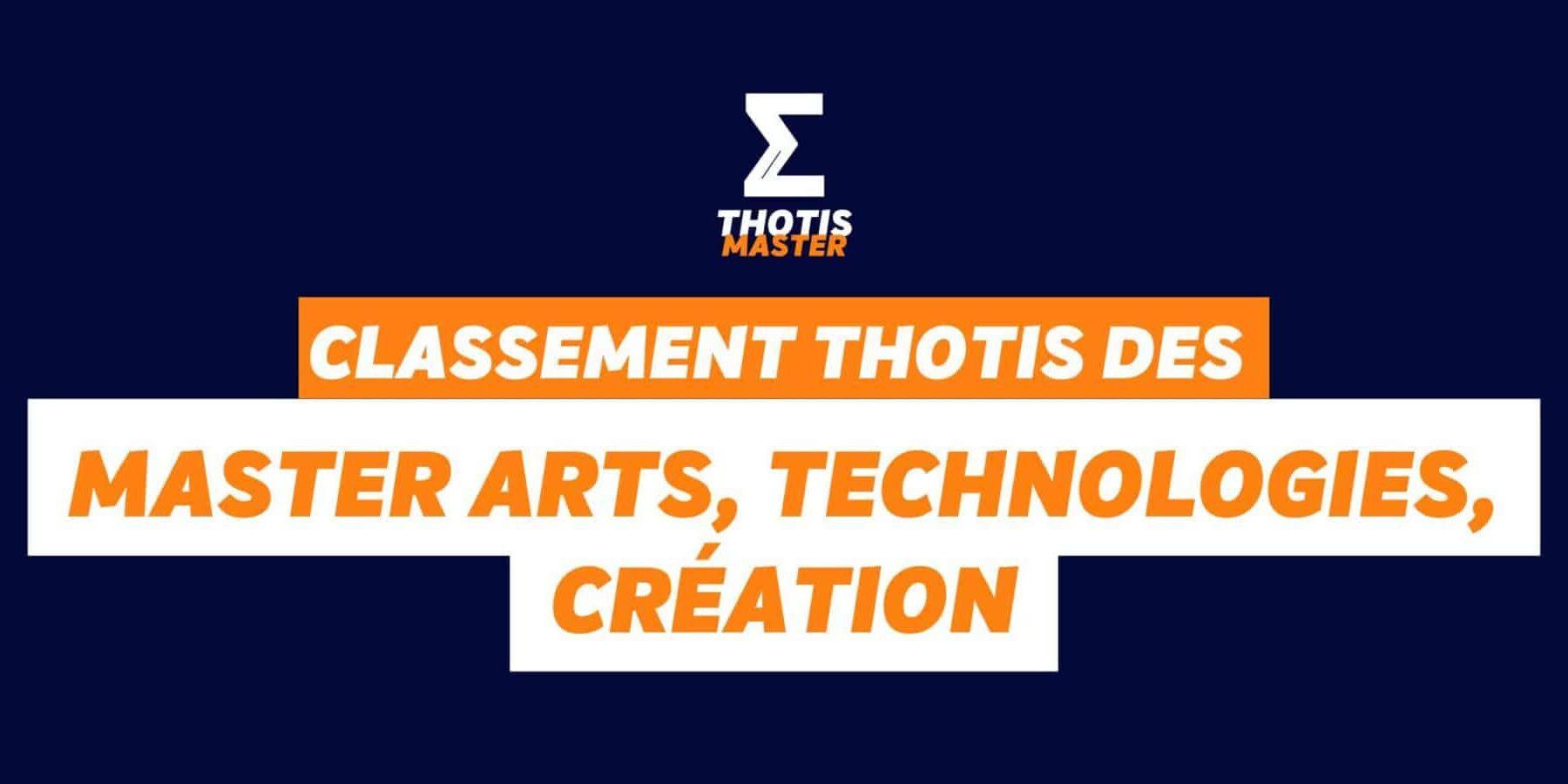 Classement master Arts, Technologies, création