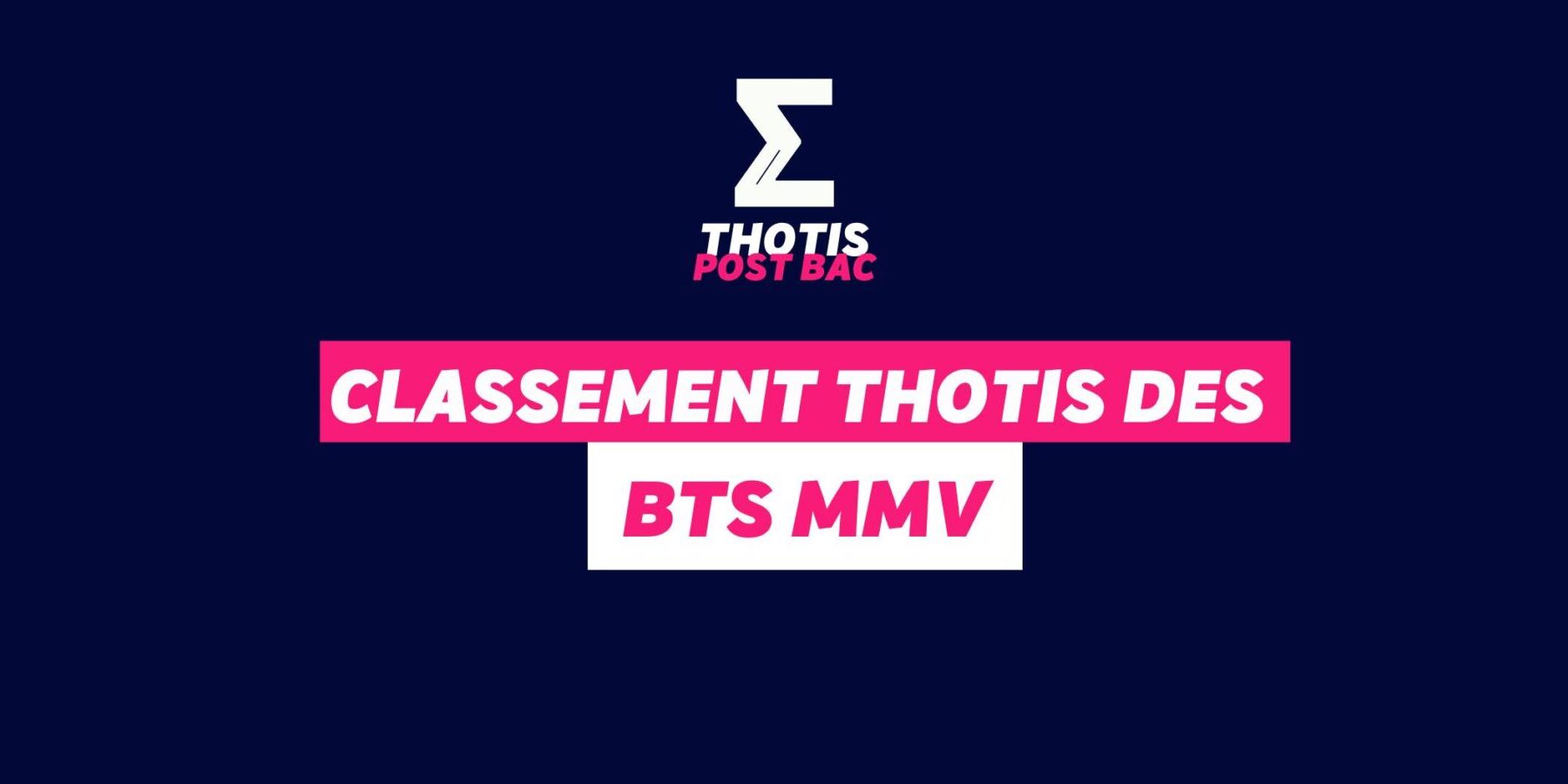 Classement Thotis des BTS MMV