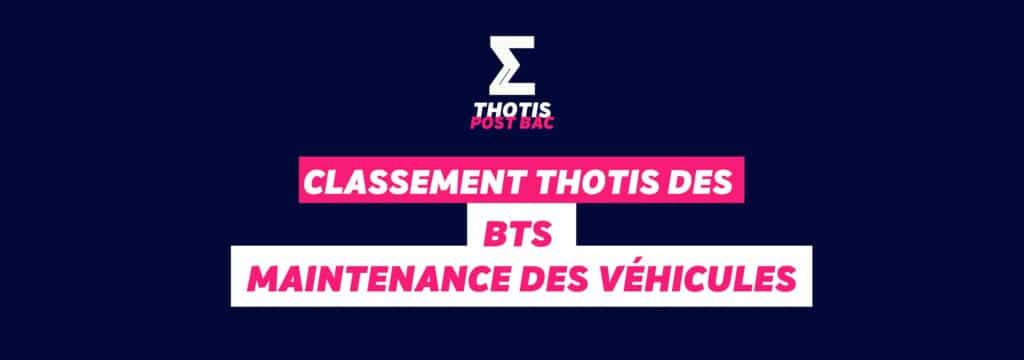 Classement Thotis des BTS Maintenance des véhicules en 2025