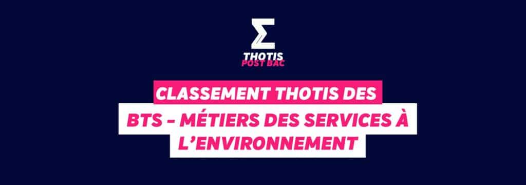 Classement Thotis des BTS Métiers des services à l’environnement en 2025