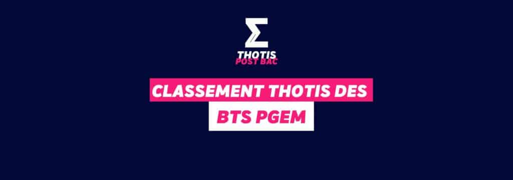 Classement Thotis des BTS PGEM en 2025