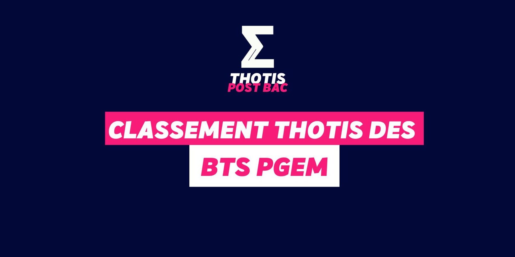 Classement Thotis des BTS PGEM en 2025