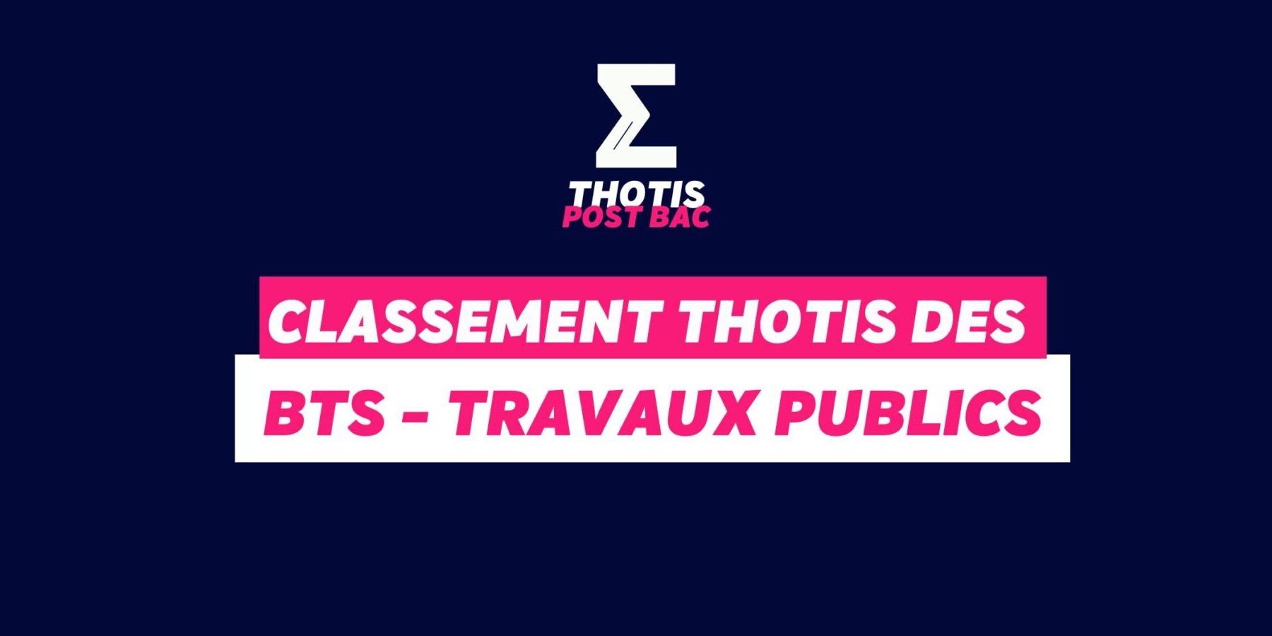 Classement Thotis des BTS Travaux publics en 2025