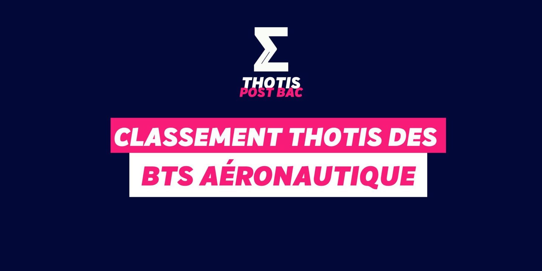 Classement Thotis des BTS aéronautique en 2025