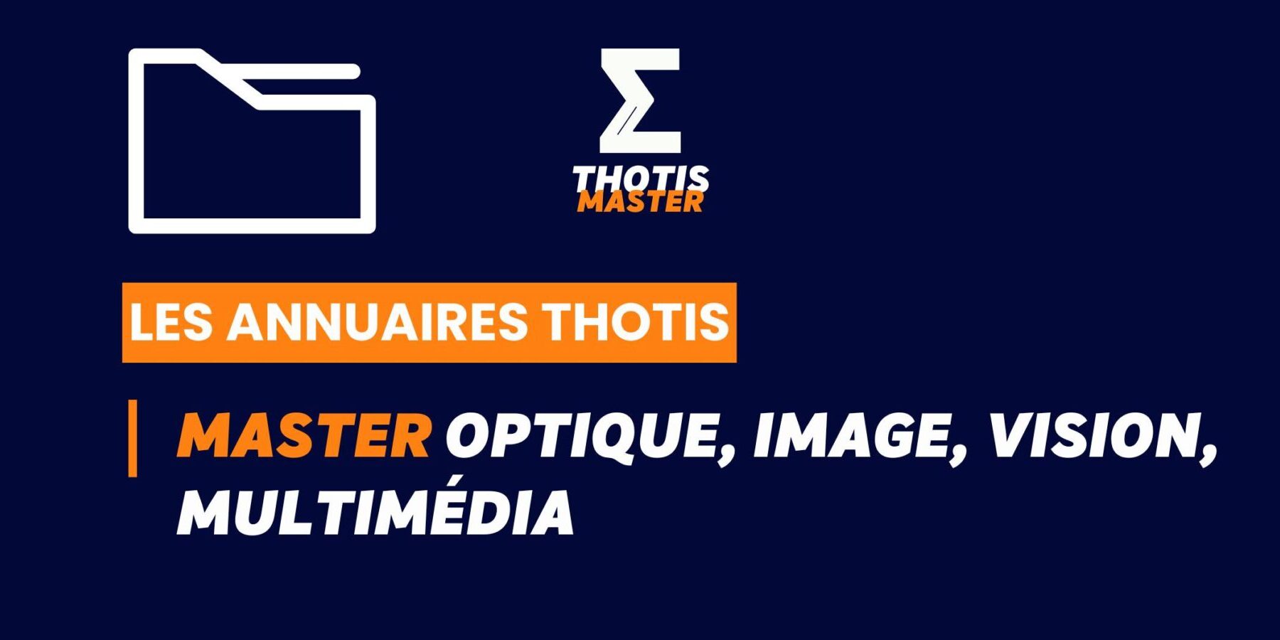 Thotis Annuaire - Master Optique, Image, Vision, Multimédia