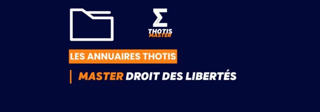 Annuaire Thotis - Master Droit des libertés en 2025