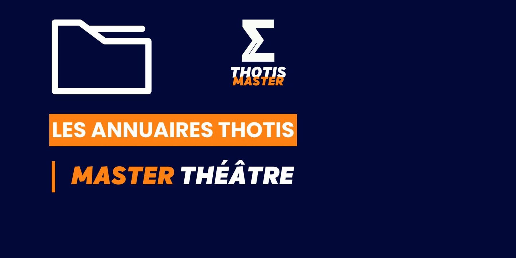 Annuaire Thotis - Master Théâtre en 2025