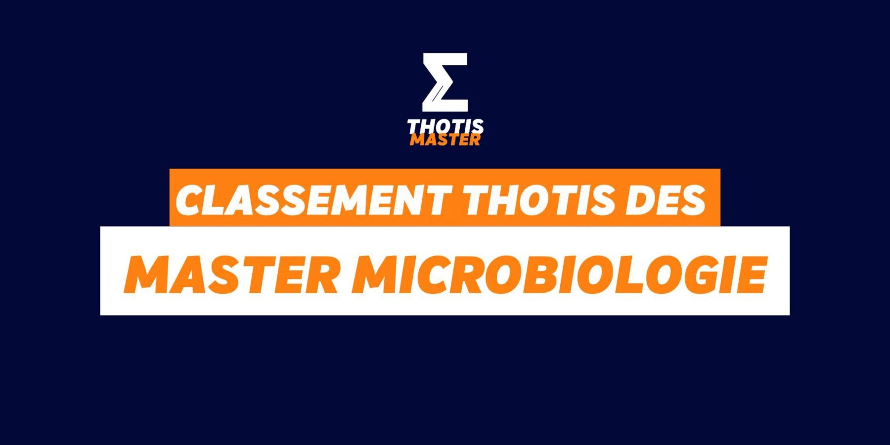 Classement Thotis des masters Microbiologie en 2025